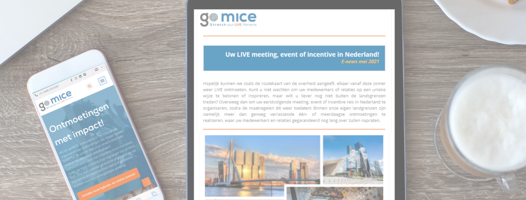 E-news: Uw eerstvolgende LIVE meeting, event of incentive in Nederland!
